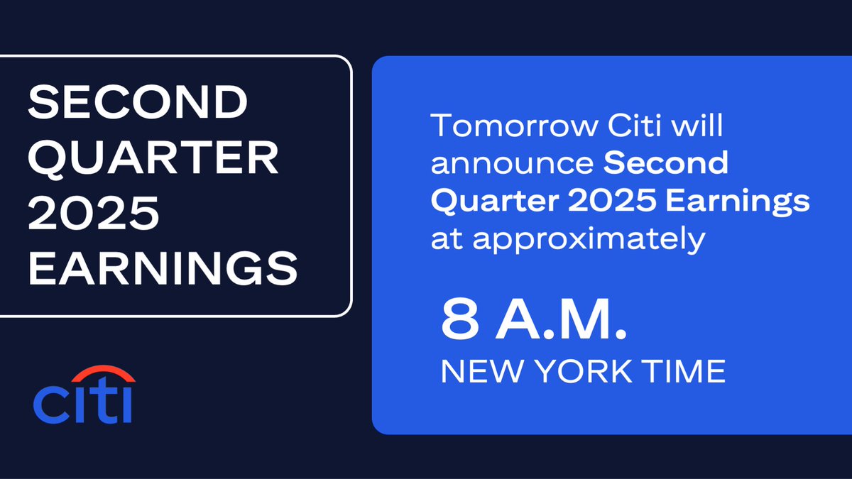 Citi's tweet image. Check back tomorrow, July 15, at approximately 8 a.m. ET for second quarter results. on.citi/4lfEept