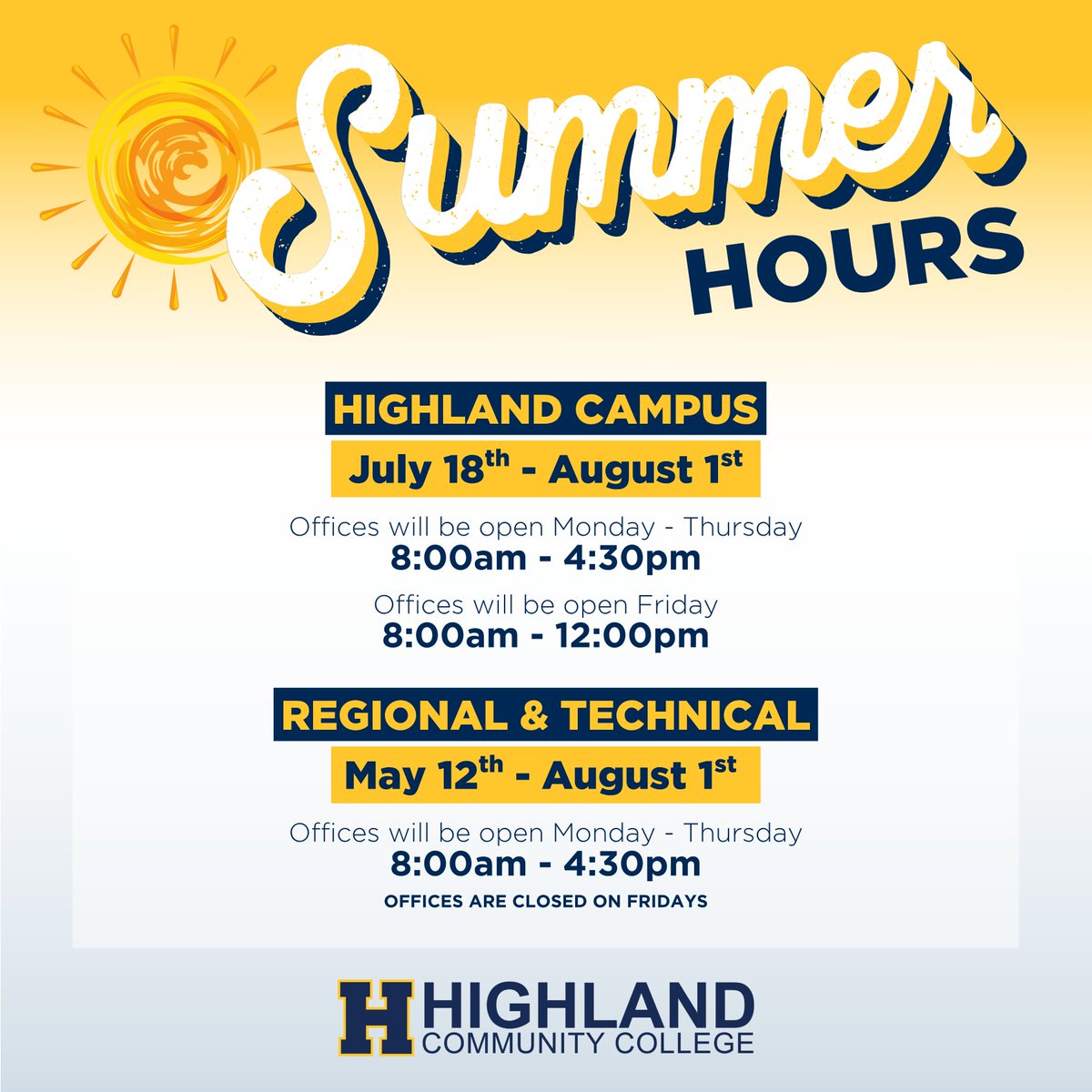 highlandcc's tweet image. Update: Highland Campus offices will now be open Monday-Thursday 8 AM - 4:30 PM and 8 AM - 12 PM on Fridays. HCCTC (Atchison) & Western Center (Baileyville) offices remain open Monday-Thursday 8 AM - 4:30 PM & closed on Fridays.