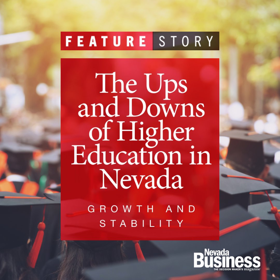 nvbizmag's tweet image. 🎓 Read about higher education in Nevada in this month's feature story! Now available in print or online at NevadaBusiness.com