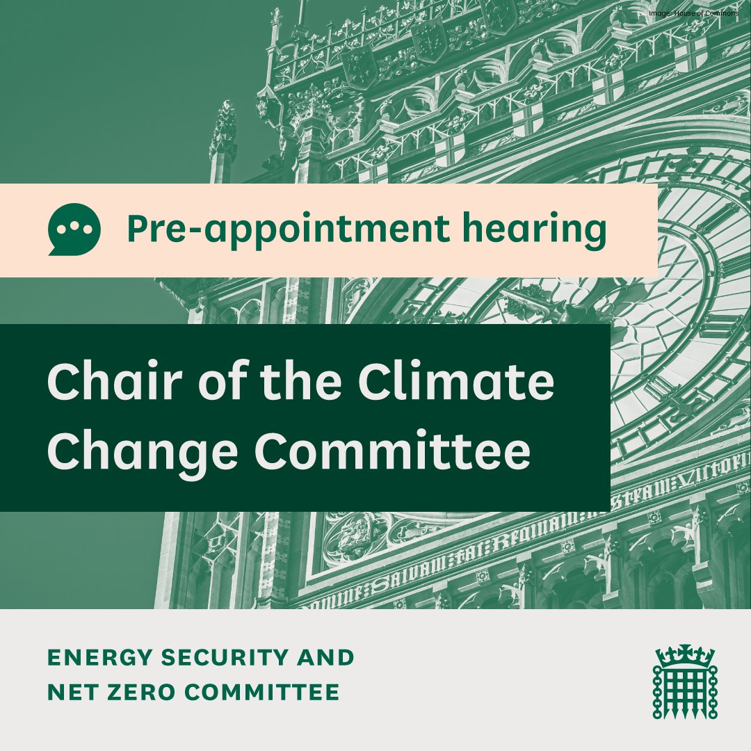 CommonsESNZ's tweet image. Tomorrow at 3pm we are holding a pre-appointment hearing for the Government's preferred candidate Nigel Topping CMG, for Chair of the @theCCCuk.👇
Find out more: committees.parliament.uk/event/24784/fo…