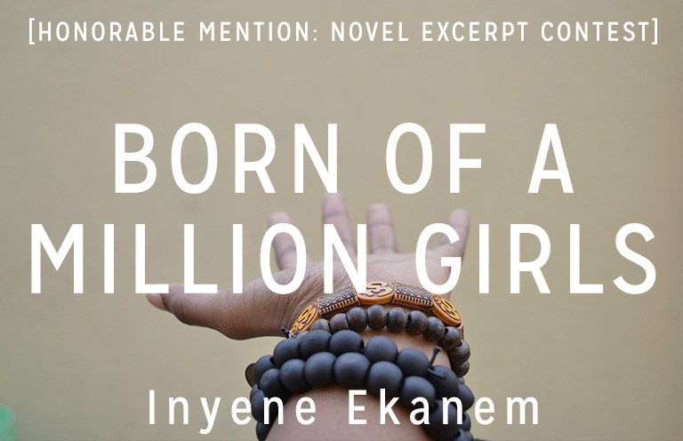 "Something sat on Boma’s chest. We were afraid to call it breast. At this time, we were between the ages of five and twelve, and in the presence of adults, we would not discuss breasts, bodies, or blood."

—Inyene Ekanem, "BORN OF A MILLION GIRLS"

mastersreview.com/novel-excerpt-…
