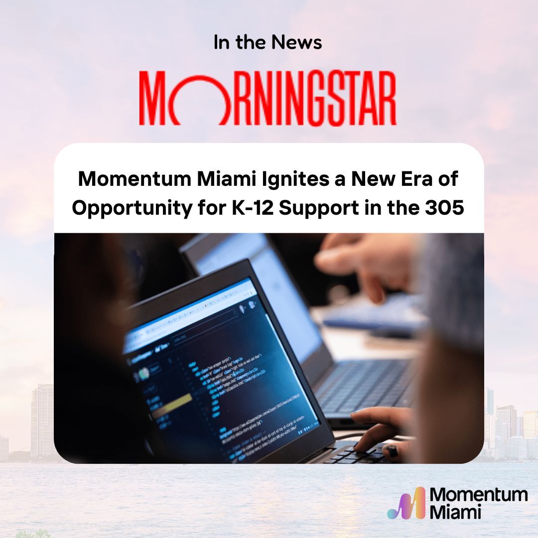 Momentum Miami is making strides in transforming the tech landscape of Miami, with a special focus on enhancing K-12 education. Read more at buff.ly/PwlNoDX  or visit momentum.miami.