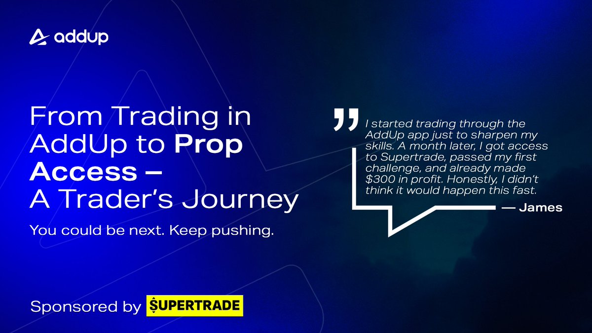 AddUp (@addup_exchange) on Twitter photo 📣 From AddUp to <a href="/Supertrade_com/">Supertrade</a>: A Trader’s Journey
"I started with AddUp to learn crypto trading. A month later, I ranked Top 5 — and now I’ve unlocked a Supertrade challenge with a $50K account. Just growth."
This could be your story too.
📲 Keep trading, keep ranking. You 📣 From AddUp to <a href="/Supertrade_com/">Supertrade</a>: A Trader’s Journey
"I started with AddUp to learn crypto trading. A month later, I ranked Top 5 — and now I’ve unlocked a Supertrade challenge with a $50K account. Just growth."
This could be your story too.
📲 Keep trading, keep ranking. You
