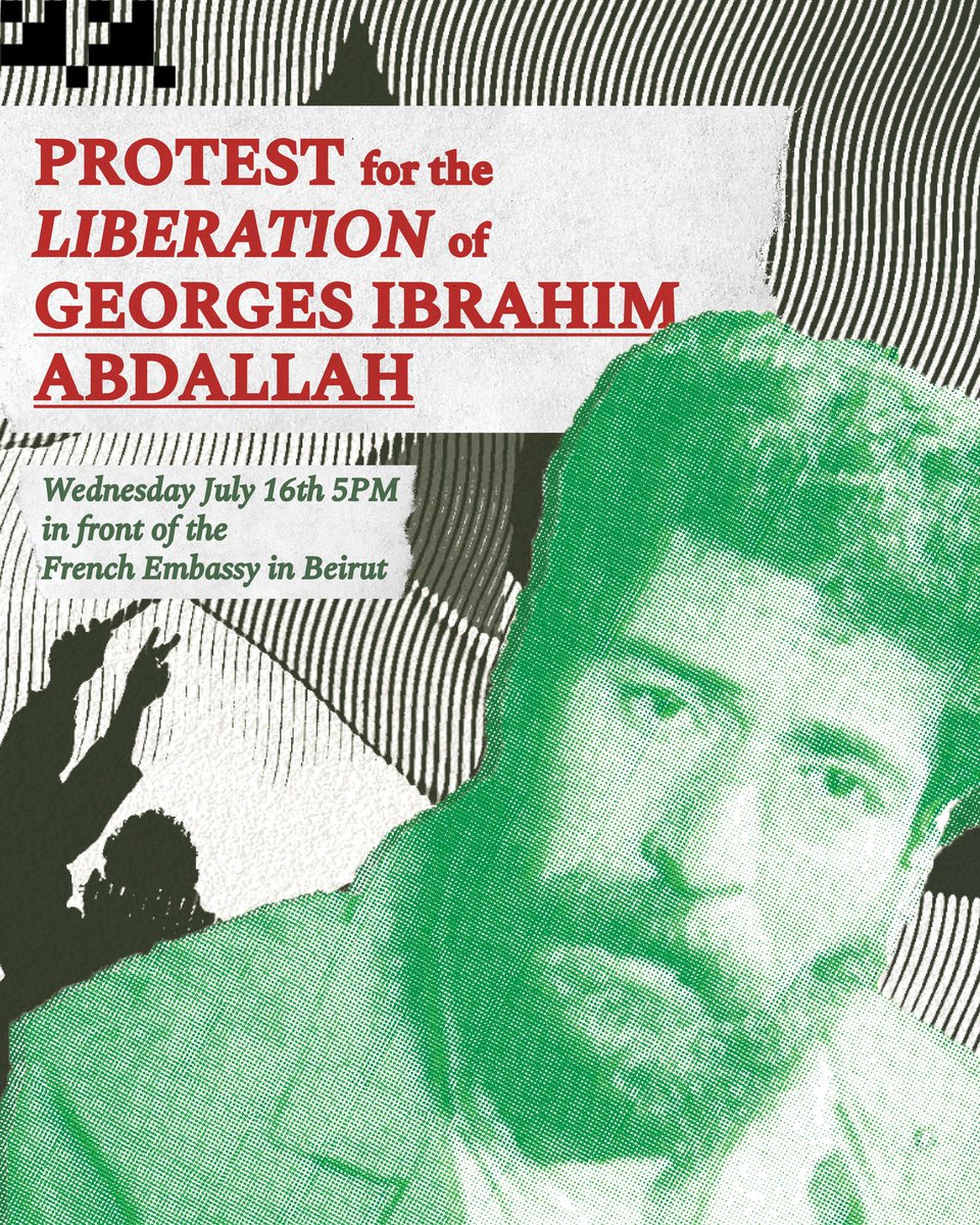 fidaimedia's tweet image. On Thursday, July 17, the Paris court of appeal will issue its ruling in the case of Georges Ibrahim Abdallah, who has been incarcerated for more than 40 years.
We are thus sharing the call to take part in the protest gathering taking place on the eve of the ruling; Wednesday,…