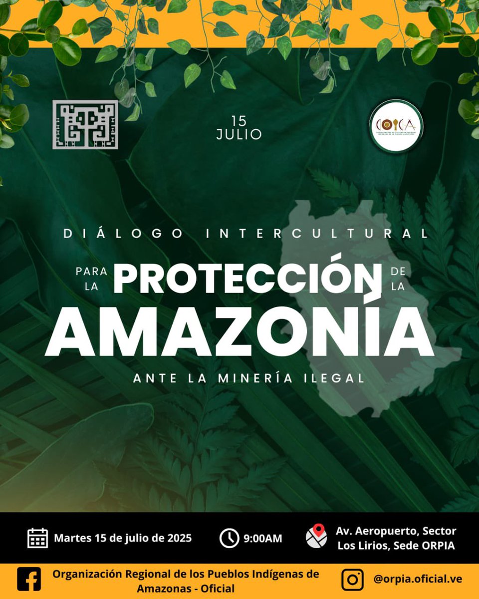 Este martes 15 de julio de 2025, a las 9:00 a.m., te esperamos en el Diálogo Intercultural para la Protección de la Amazonía ante la Minería Ilegal, en la sede de Orpia, Puerto Ayacucho.

🗣️ Este espacio tiene como objetivo fortalecer la voz de los pueblos indígenas en la defensa