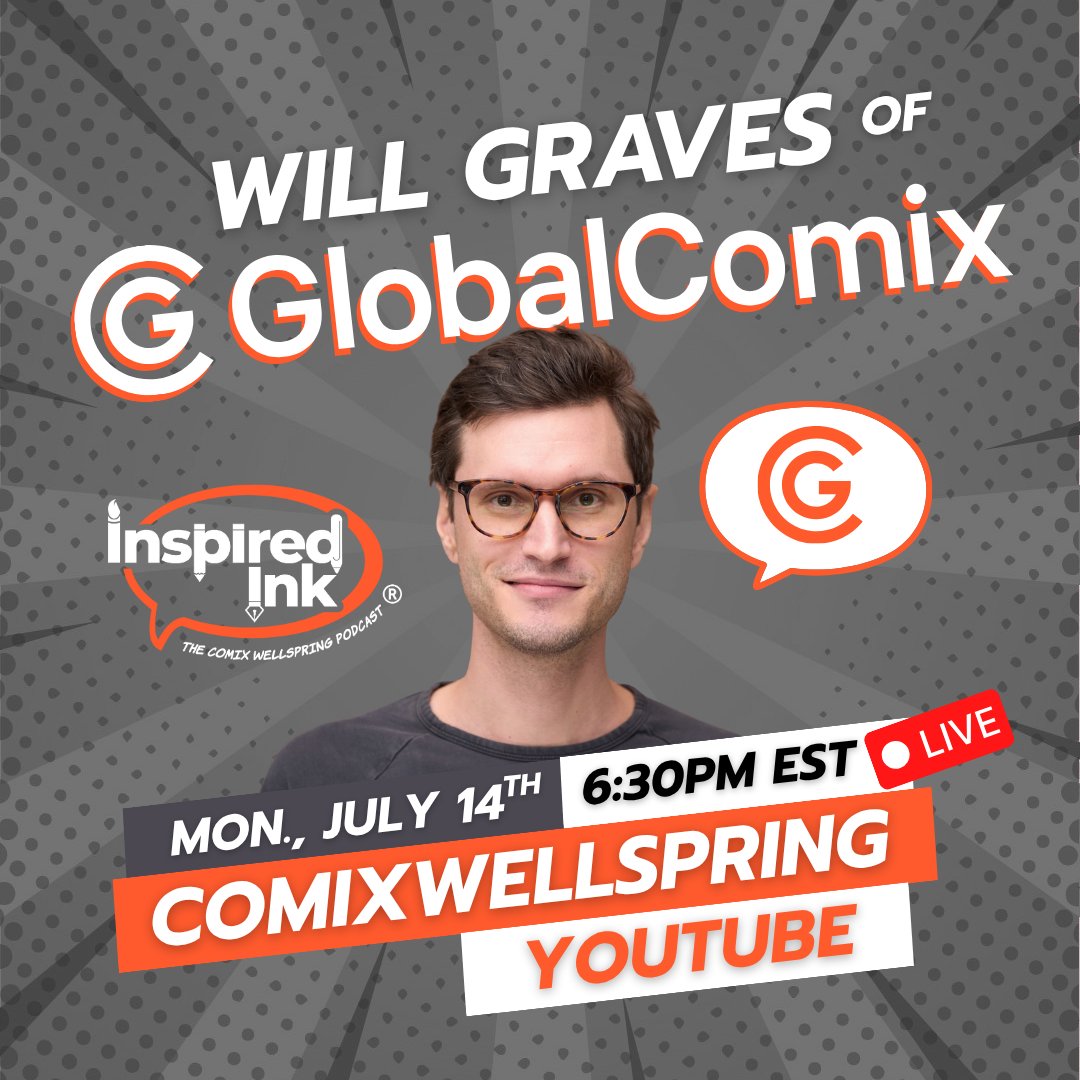 Comix Wellspring (@comixwellspring) on Twitter photo BIG Interview tonight! Some may say... GLOBAL NEWS happening!
Will Graves Head of Content <a href="/globalcomix/">GlobalComix</a> joining us tonight to talk all about their digital platform and how it benefits indie creators like US!
PLUS! A MAJOR CWS announcement happening on air today! Come tune in! BIG Interview tonight! Some may say... GLOBAL NEWS happening!
Will Graves Head of Content <a href="/globalcomix/">GlobalComix</a> joining us tonight to talk all about their digital platform and how it benefits indie creators like US!
PLUS! A MAJOR CWS announcement happening on air today! Come tune in!