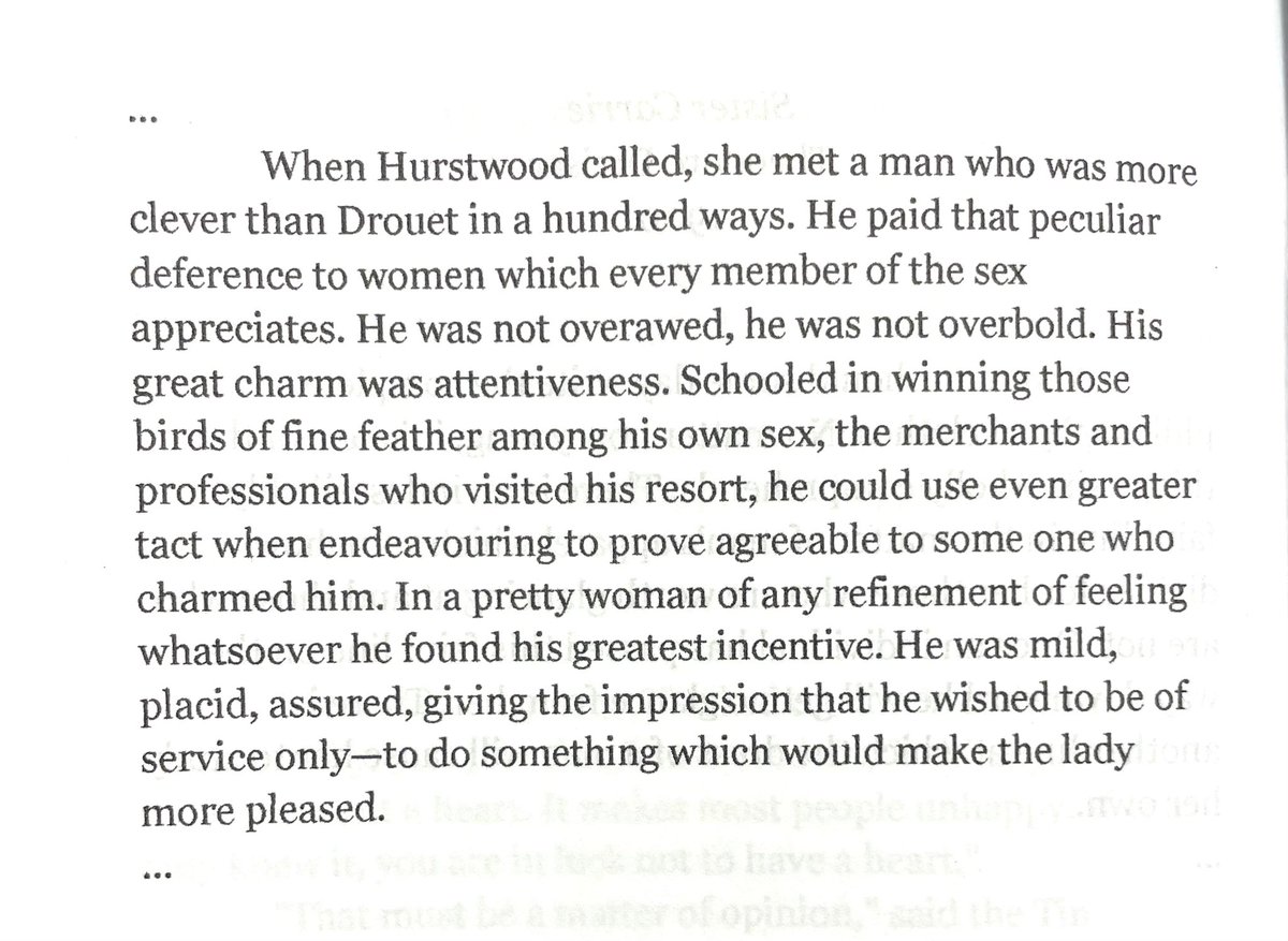 Learned this late: being an active listener is an easy, yet highly complimentary, way to show respect.

from
Sister Carrie
by Theodore Dreiser (1900)