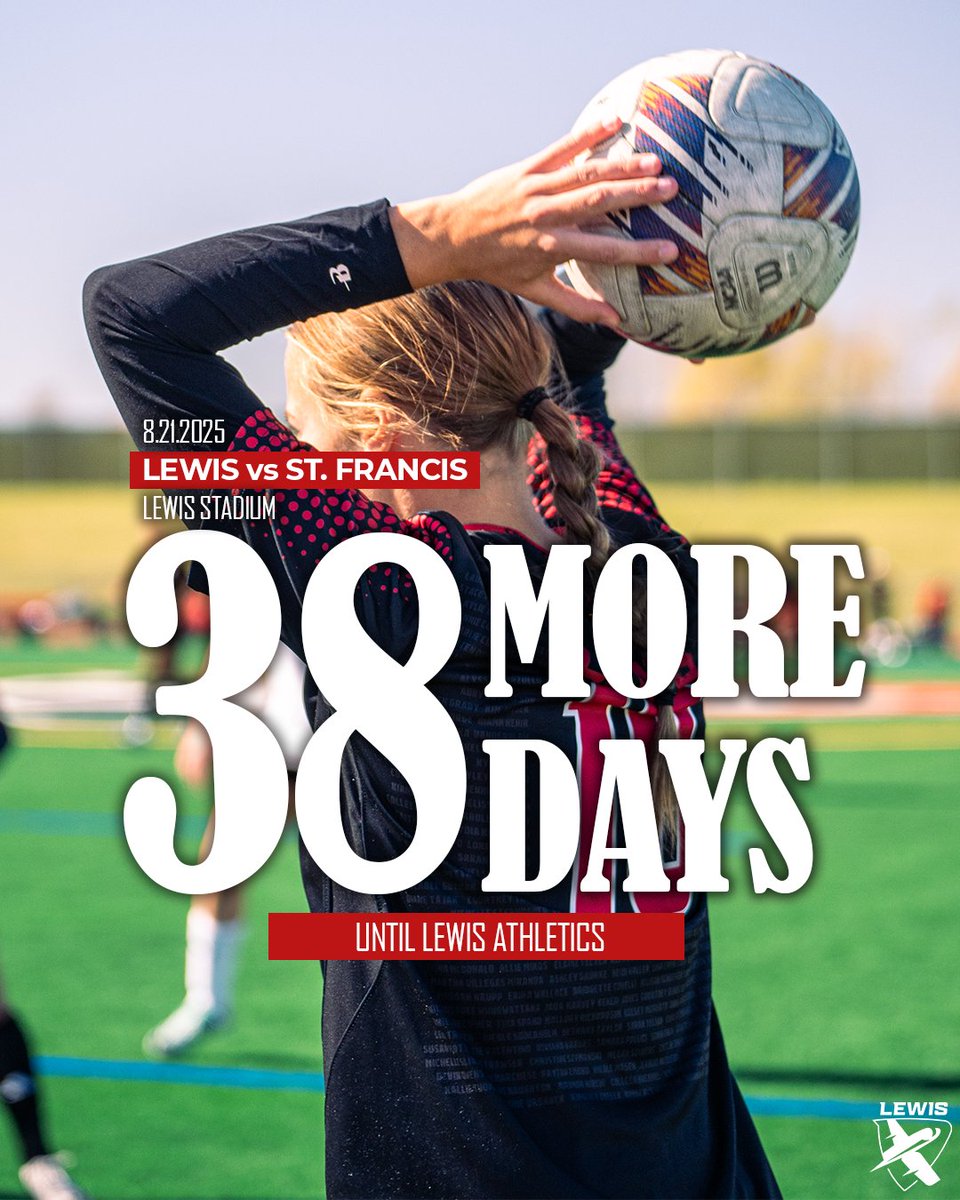 Lewis Athletics ✈️ (@lewisflyers) on Twitter photo 3️⃣8️⃣ MORE DAYS!!!
The Lewis Athletics 2025-2026 Season kicks off with a <a href="/LewisWSoccer/">Lewis Women's Soccer</a> match against St. Francis.
Mark your Calendars!!!
#Flyasone | #ncaa 3️⃣8️⃣ MORE DAYS!!!
The Lewis Athletics 2025-2026 Season kicks off with a <a href="/LewisWSoccer/">Lewis Women's Soccer</a> match against St. Francis.
Mark your Calendars!!!
#Flyasone | #ncaa