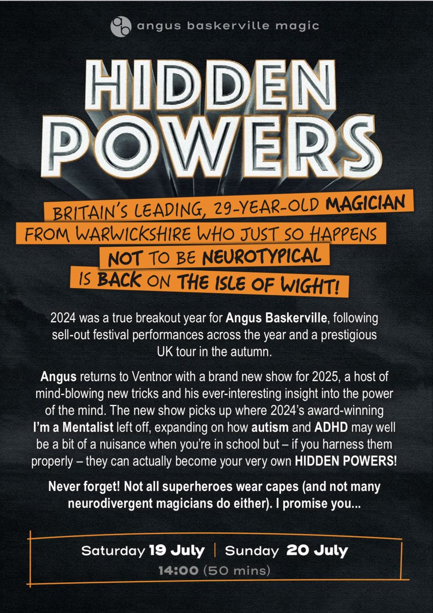 AngusBaskervil1's tweet image. This weekend at @vfringe
🔥 Hidden Powers 🔥
Magic meets autism & neurodiversity in this powerful, inspiring, mind-blowing show.
🗓️ July 19 & 20 – 2PM
🎟️ Grab tickets: purchase.vfringe.co.uk/EventAvailabil…
#VentnorFringe #HiddenPowers #AutismAwareness #MagicShow