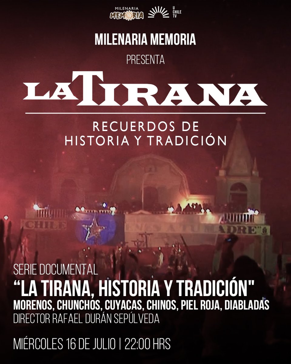 #UchileTV en la celebración del Día de la Virgen del Carmen, presenta la miniserie documental "La Tirana, historia y tradición".

🎬 Dirigido por Rafael Durán Sepúlveda.

📅 Estreno: Miércoles 16/07 | 22 hrs.