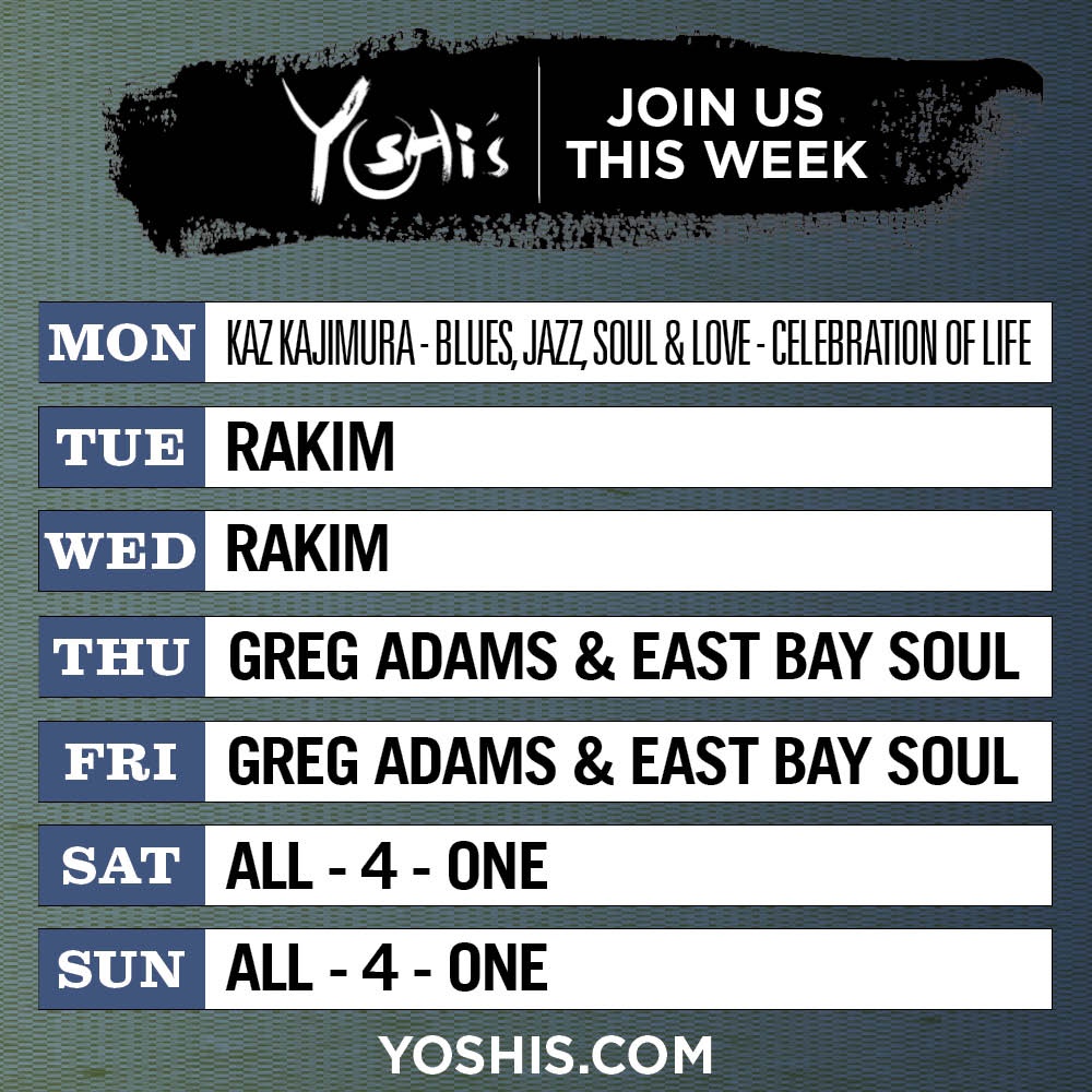 yoshis_OAK's tweet image. This Week at Yoshi’s!
Mon, Jul 14: Celebration of Life: Kaz Kajimura; Blues, Jazz, Soul & Love🫶
Tue-Wed, Jul 15-16: Rakim 🎤@OfficialRakim
Thu-Fri, Jul 17-18: Greg Adams & East Bay Soul🎺@gregadamsandebs
Sat-Sun, Jul 19-20: All-4-One💟@All4OneMusic
🎟️yoshis.com
