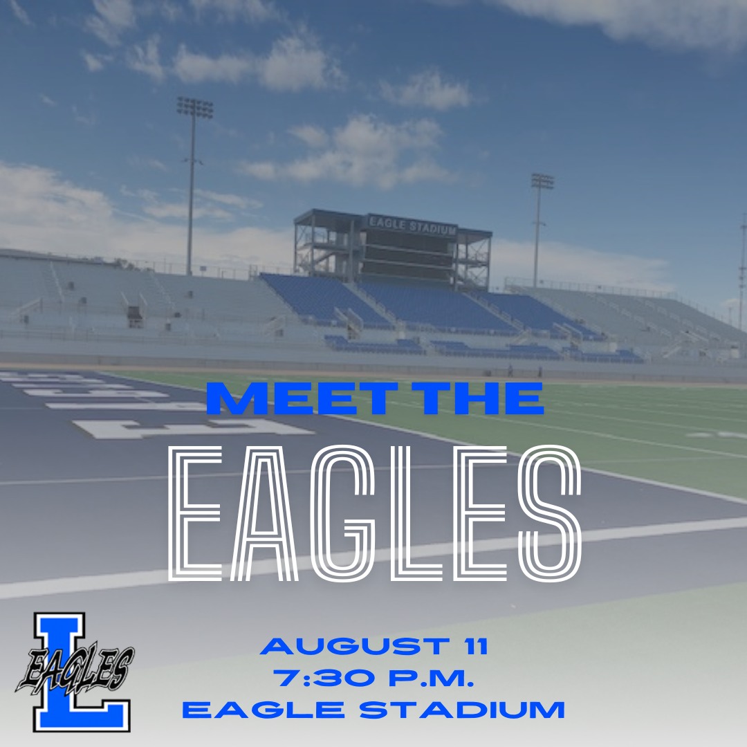 MEET THE EAGLES: Meet the Eagles will be held on Monday, August 11 at 7:30 p.m. at Eagle Stadium! 🦅
