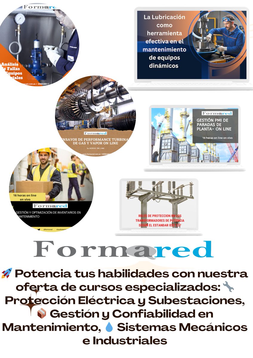 formared's tweet photo. Potencia tus habilidades con nuestra oferta de cursos especializados: 
 Protección Eléctrica y Subestaciones, Gestión y Confiabilidad en Mantenimiento, Sistemas Mecánicos e Industriales https://t.co/HD1NFNpnIm https://t.co/qgUQXsfzyA