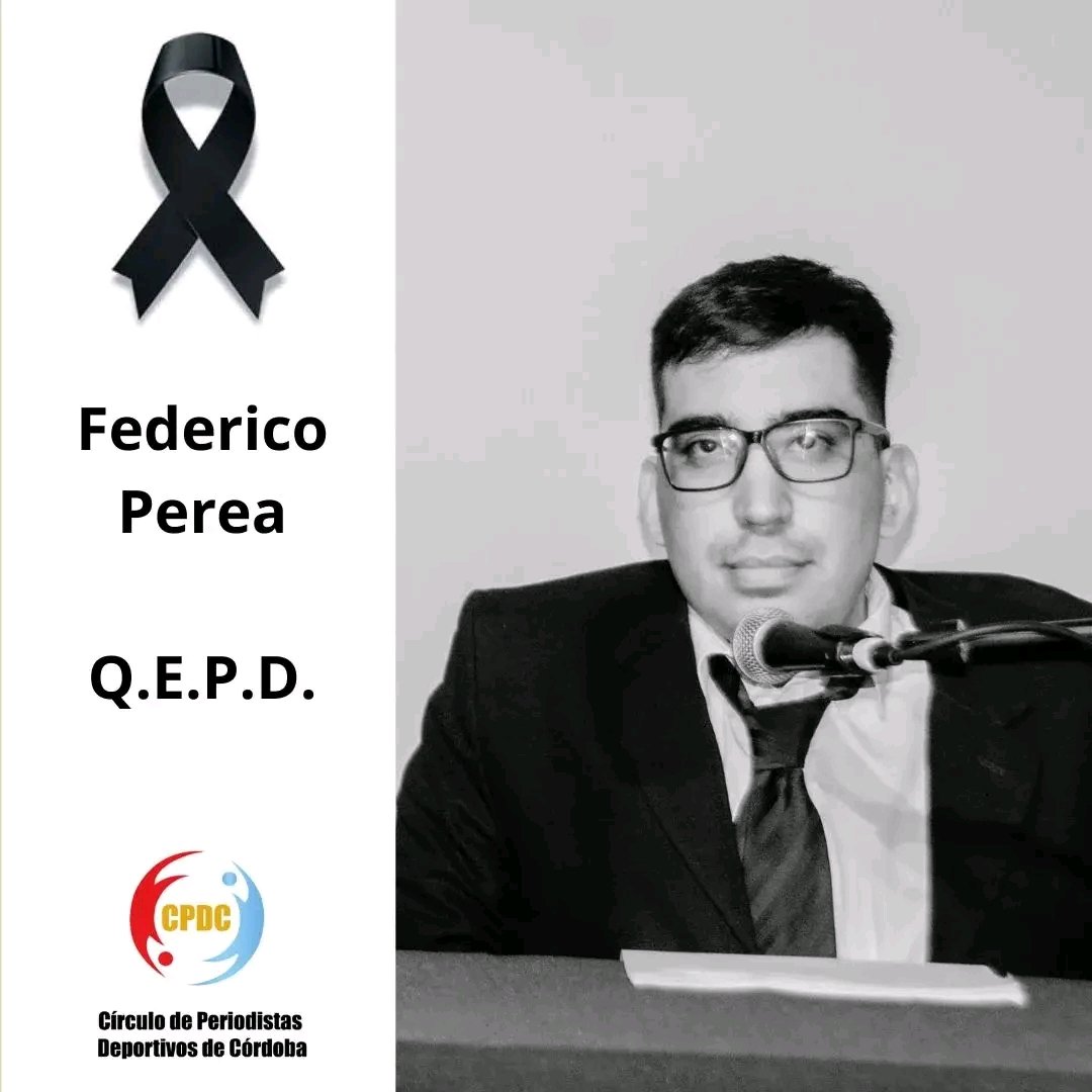 El Círculo de Periodistas Deportivos de Córdoba despide con profundo dolor a Federico Perea, querido socio de nuestra institución.
Acompañamos a su familia en este duro momento. 
Sus restos serán velados en Ruta n°20 km718 1/2, Malagueño (camino a Carlos Paz) de 12 a 17hs.