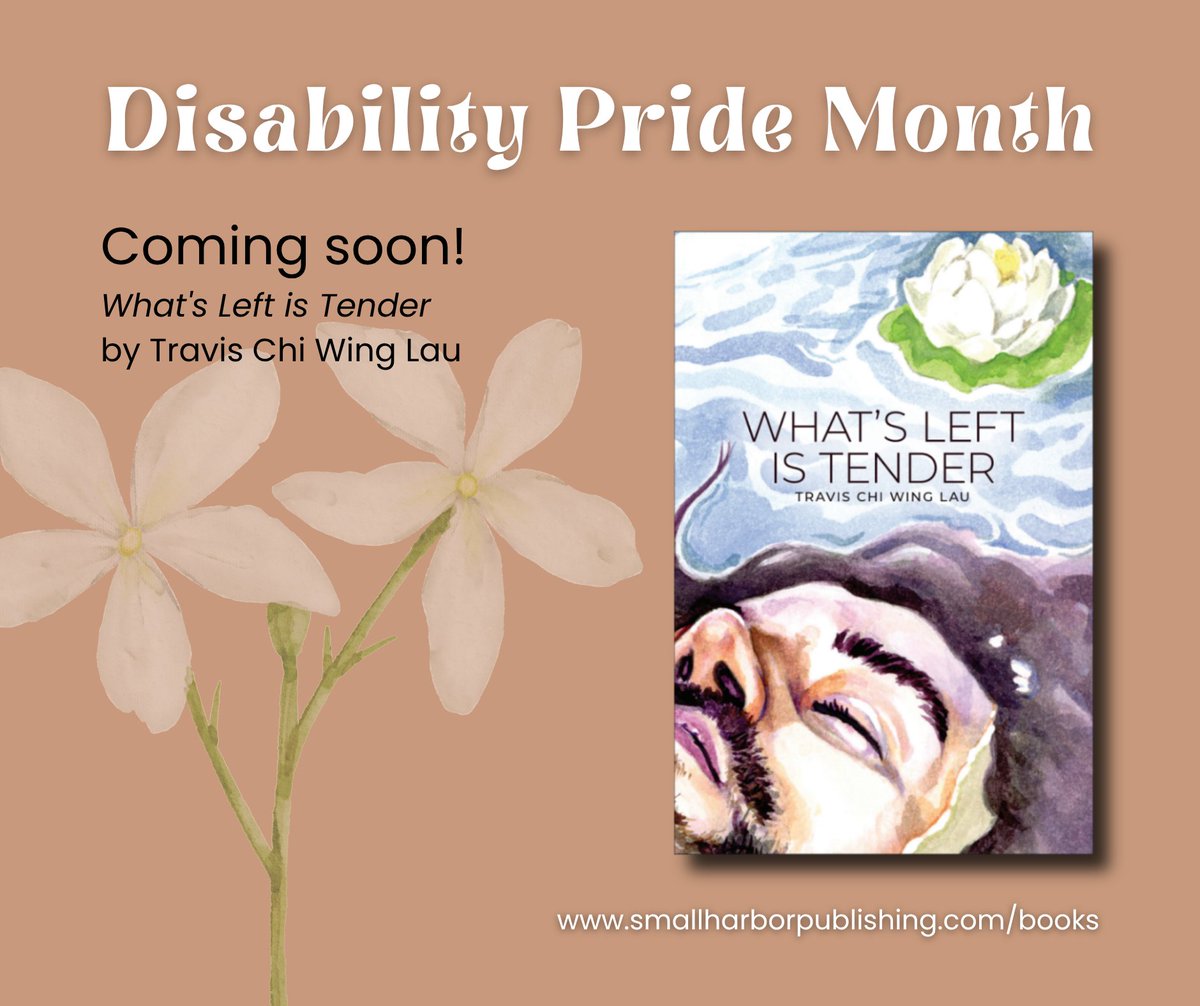 harbor_review's tweet image. This Disability Pride Month, we’re celebrating the upcoming book by Travis Chi Wing Lau, “What’s Left Is Tender”!
🔗 Keep your eye on: smallharborpublishing.com/books/whats-le…
#poetry #disabilitypoetics #ComingSoon #SmallHarborPublishing