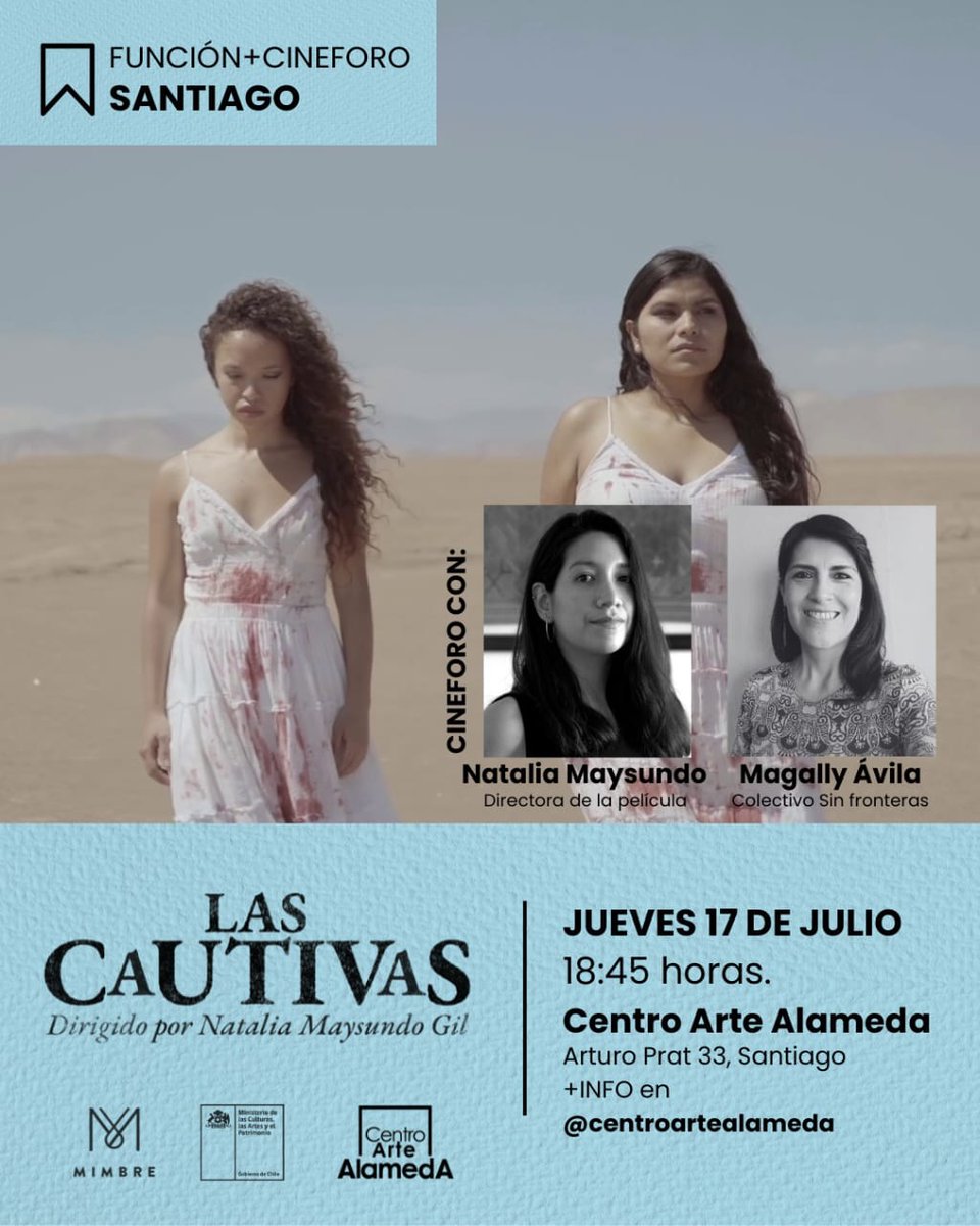 Colectivo Sin Fronteras Chile (@sin_fronterascl) on Twitter photo El cine documental "Las Cautivas" tendrá un foro en su exhibición del jueves 17 de julio en <a href="/CineArteAlameda/">Centro Arte Alameda</a> con la directora Natalia Maysundo y <a href="/MaguitoAS/">Magally Avila</a> sobre el documental, los procesos migratorios actuales, las fronteras y las identidades.
<a href="/mimbreprod/">@mimbrefilms</a>
elmostrador.cl/cultura/2025/0… El cine documental "Las Cautivas" tendrá un foro en su exhibición del jueves 17 de julio en <a href="/CineArteAlameda/">Centro Arte Alameda</a> con la directora Natalia Maysundo y <a href="/MaguitoAS/">Magally Avila</a> sobre el documental, los procesos migratorios actuales, las fronteras y las identidades.
<a href="/mimbreprod/">@mimbrefilms</a>
elmostrador.cl/cultura/2025/0…