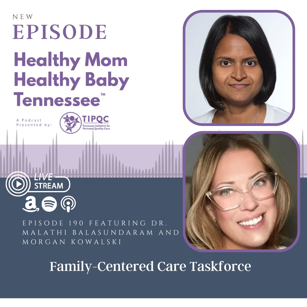 Healthy Mom Healthy Baby TN New Podcast EO: 190 The Family-Centered Care Taskforce with Dr. Malathi Balasundaram and Morgan Kowalski tipqc.org/podcast-health…
#TIPQC #FamilyCenteredCare #neotwitter