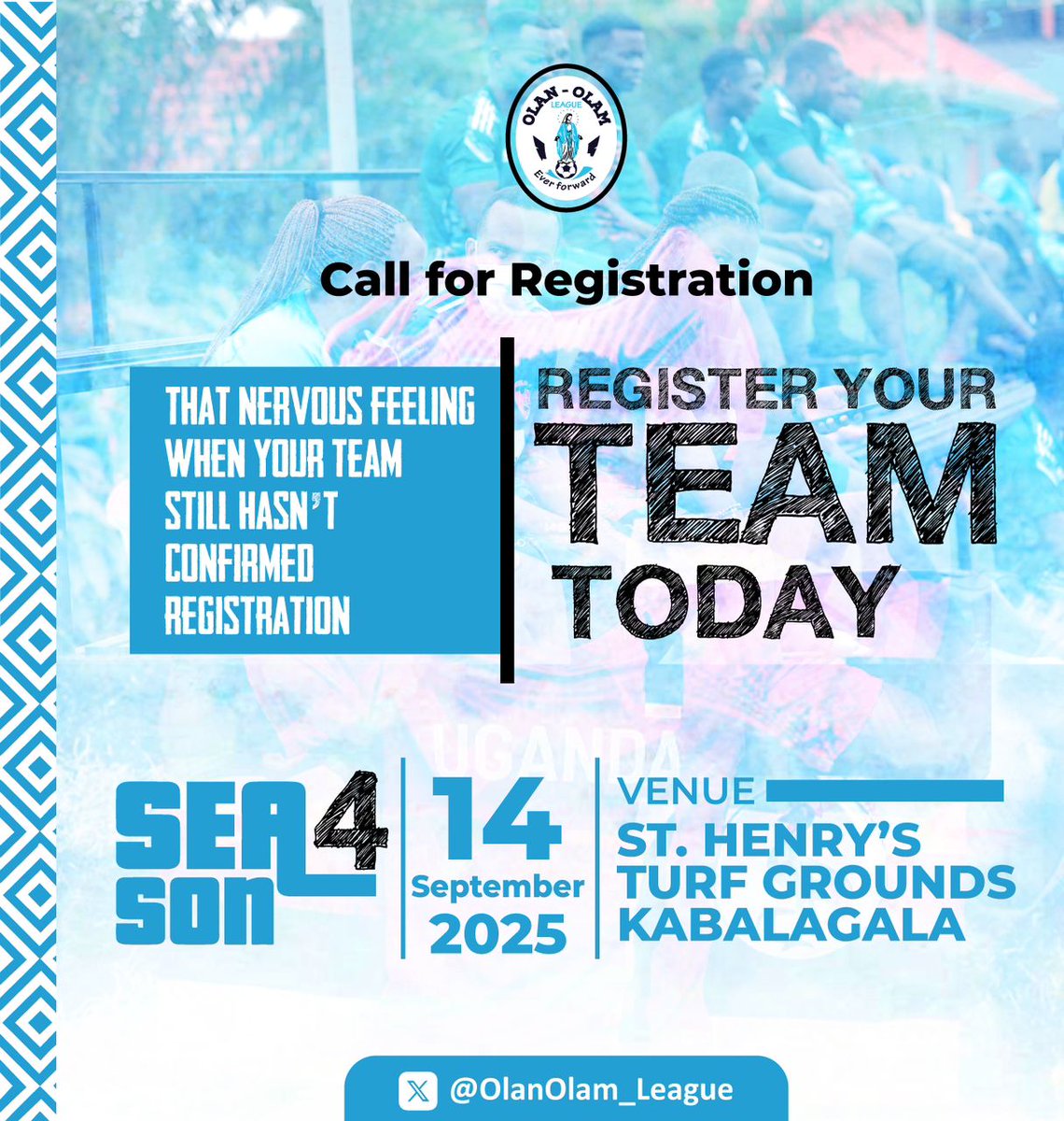 🚨 It’s Official ‼️

We  return on 14th September at St. Henry's Turf Grounds, Kabalagala 🏟️
Season 4 is loading... Are you and your cohort ready?

⏳ If your team hasn’t registered yet, now’s the time to lock in your spot and be part of the action.

#OlanOlamLeagueS4