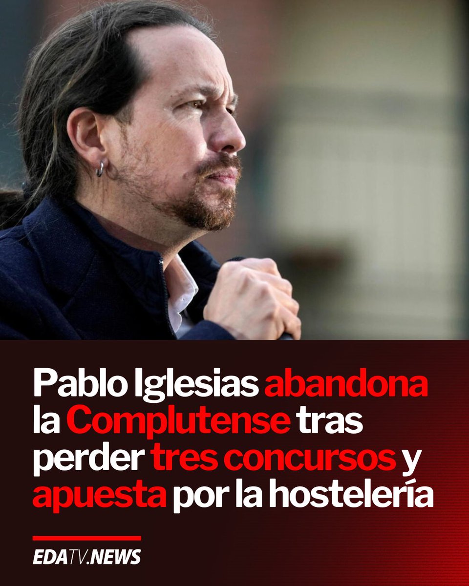 🇪🇸 | Universidad Complutense tumba a Pablo Iglesias tras perder tres concursos. Deja las clases y apuesta por el sector hostelero.