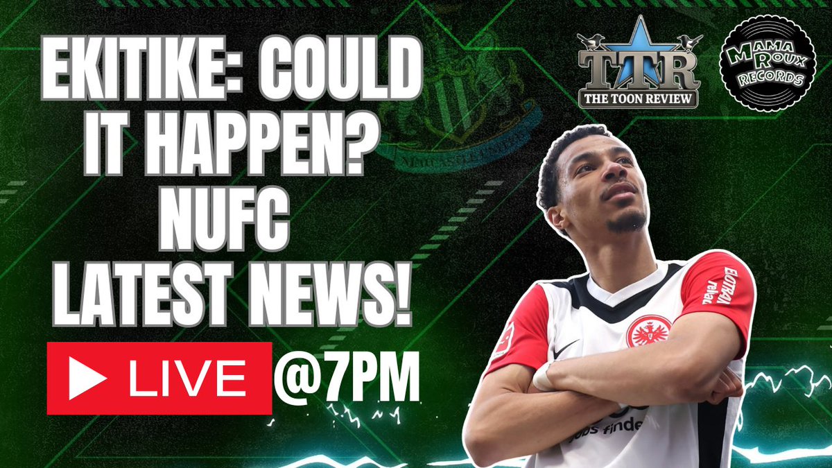 ⚡️ Tonight Live on The Toon Review ⚡️

🏟️ EKITIKE: COULD IT HAPPEN? | NUFC LATEST NEWS!

🎙️ Tonight we discuss the possibility that the Ekitike deal could actually happen. The squad is out in Austria, with Tonali &amp; Isak!
Join Paul, <a href="/TTRStatto/">TTRStatto</a>, <a href="/TTR_LadySam/">Toon Review Lady Sam</a> &amp; <a href="/billytray/">Toon Review Billy Bob</a> from 7pm!