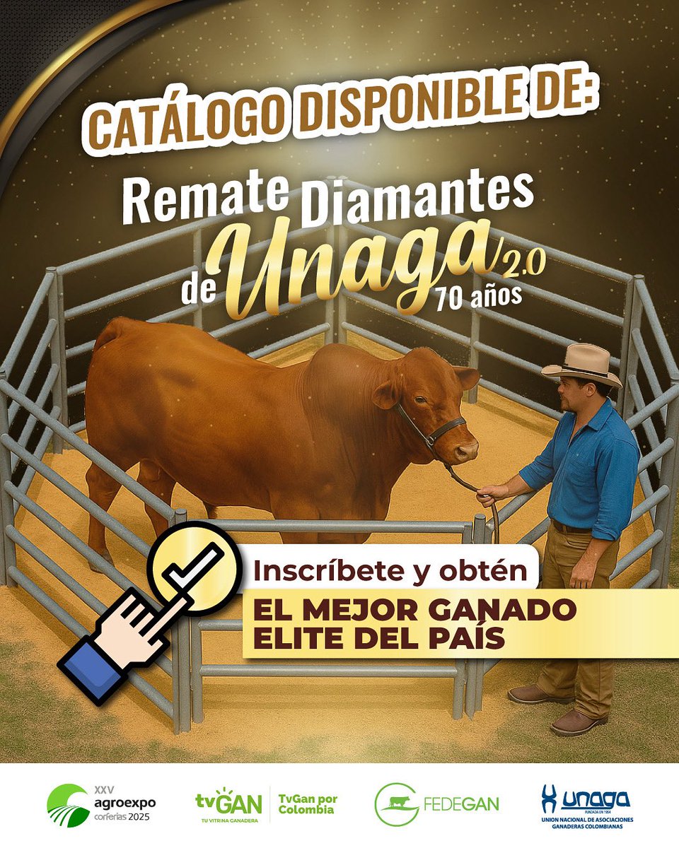 🚨🐂 Ya está disponible el catálogo del Remate 💎DIAMANTES DE UNAGA _70 años_💎🌟📖 *Haz clic aqui y descárgalo!* bit.ly/DIAMANTESDEUNA…

Te invitamos a conocer el mejor ganado de carne 🐂 de las razas más destacadas, exclusivo de TVGAN POR COLOMBIA🏅junto a Unaga.