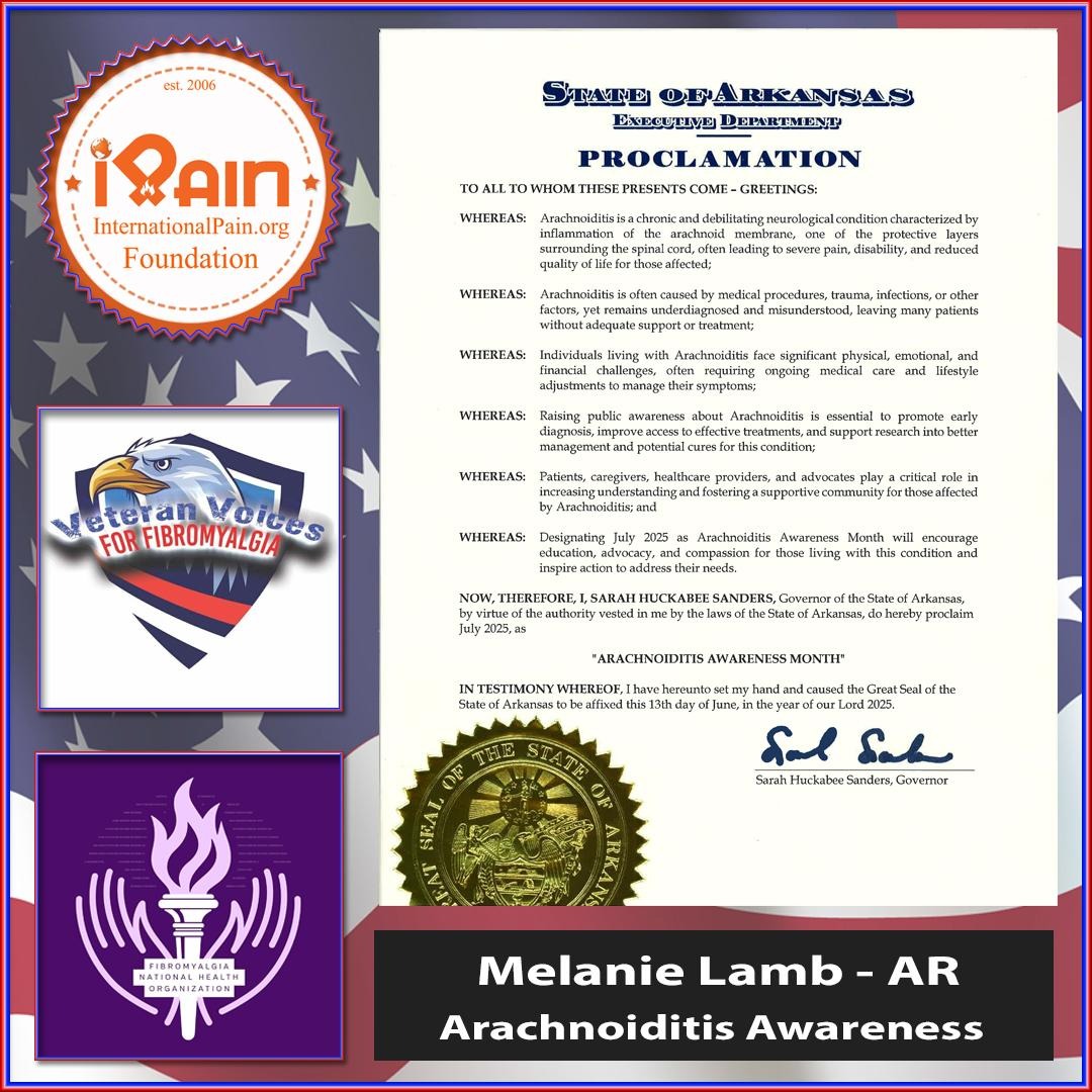 Honoring July 2025 as #Arachnoiditis Awareness Month in #Arkansas! Thanks to Governor #SarahHuckabeeSanders for this proclamation and patient #MelanieLamb. Let’s raise awareness and support those affected by this chronic, rare condition. #ArachnoiditisAwareness
