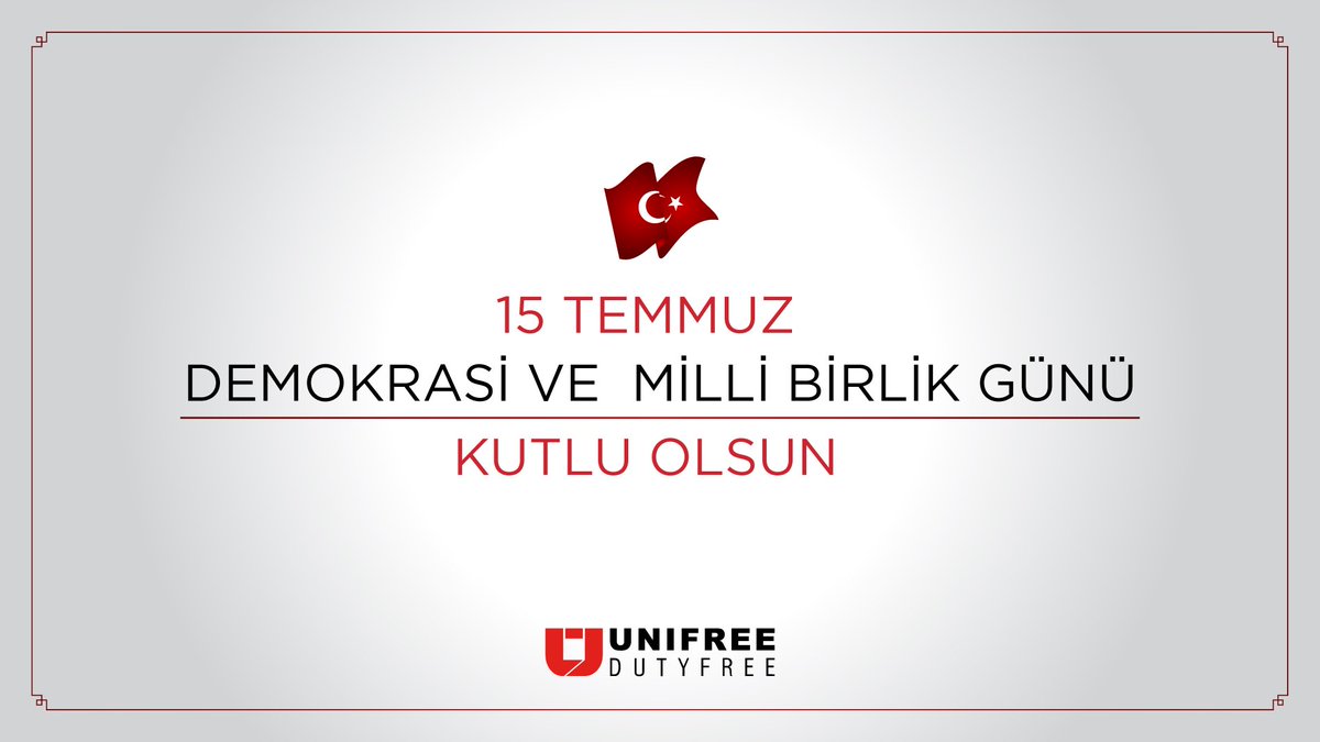 15 Temmuz Demokrasi ve Milli Birlik Günü Kutlu Olsun!
 
Happy July 15 Democracy and National Unity Day!
 
#Unifree #DutyFree #15Temmuz #DemokrasiveMilliBirlikGünü