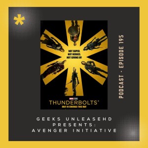 GeeksUnleashed's tweet image. Episode 195 - #Thunderbolts* (2025) Review
Our Big Guns MCU run has now come to a close! We started back at the beginning with Iron Man and have since covered 17 years and 18 films worth of fandom -- WOW! Be sure to let us know what your favorite was that we've covered!