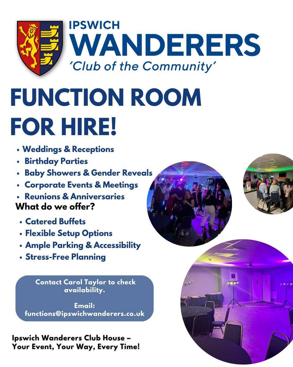 Ipswich Wanderers Club House has a Function Room for Hire! Whether it’s weddings, receptions, birthday parties, baby showers, corporate events, reunions, or anniversaries, we’ve got you covered!       

Contact Carol Taylor to check availability: functions@ipswichwanderers.co.uk