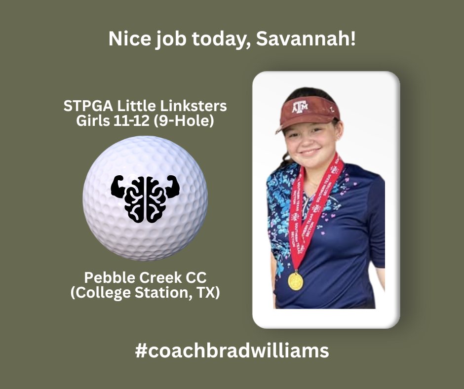 Brad Williams, M.S. (@mentaledgetx) on Twitter photo ⛳️🏆💪🏻🧠💯 Way to go, Savannah!
.
<a href="/STPGAJuniorGolf/">STPGA Junior Golf</a>
<a href="/TheJGS/">JuniorGolfScoreboard</a>
<a href="/TempleISD/">Temple ISD</a>
.
⬇️⬇️⬇️
#mentaledgetx
#coachbradwilliams
#buildingchampions
#EliteMindset
#gamedayfocus
#AthleteResilience ⛳️🏆💪🏻🧠💯 Way to go, Savannah!
.
<a href="/STPGAJuniorGolf/">STPGA Junior Golf</a>
<a href="/TheJGS/">JuniorGolfScoreboard</a>
<a href="/TempleISD/">Temple ISD</a>
.
⬇️⬇️⬇️
#mentaledgetx
#coachbradwilliams
#buildingchampions
#EliteMindset
#gamedayfocus
#AthleteResilience