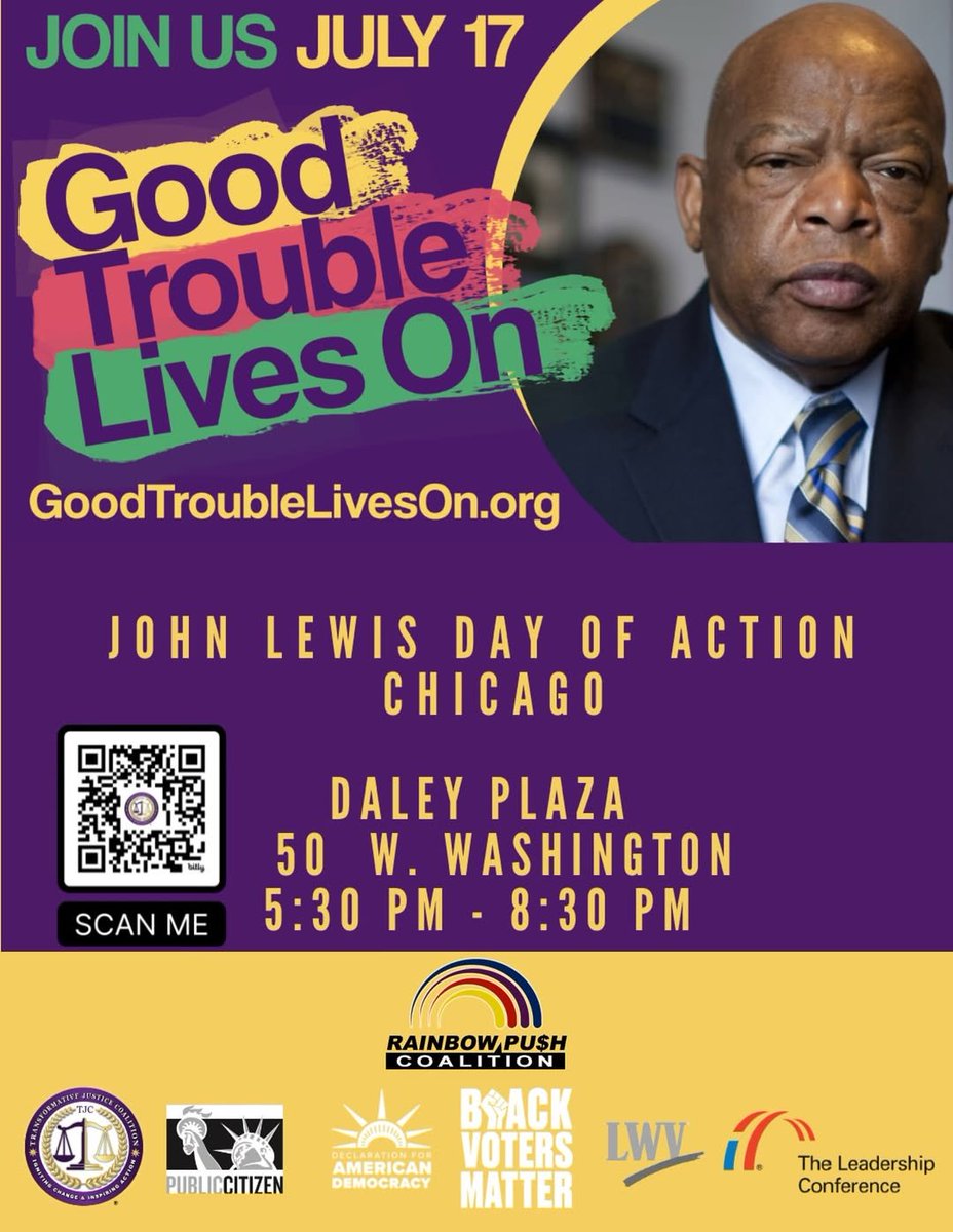 RPCoalition's tweet image. CHICAGO—GET READY!
Join us Wednesday, July 17 for the John Lewis Day of Action at Daley Plaza as we carry the legacy of a civil rights icon and make some #GoodTrouble for justice, voting rights, and democracy!
5:30 PM – 8:30 PM
50 W. Washington St., Chicago…