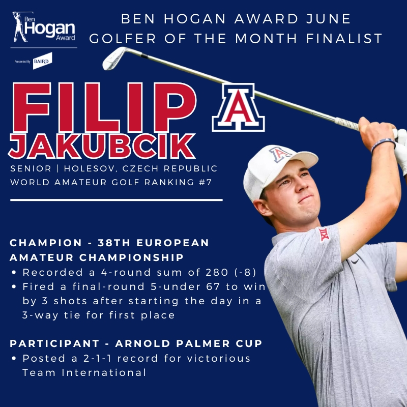 Ben Hogan Award (@benhoganaward) on Twitter photo Like this post to vote for <a href="/ArizonaMGolf/">Arizona Men's Golf</a>'s Filip Jakubcik, the winner of the 38th European Amateur Championship and member of the <a href="/ArnoldPalmerCup/">Arnold Palmer Cup</a> Team International, as the Ben Hogan Award's June Golfer of the Month! Like this post to vote for <a href="/ArizonaMGolf/">Arizona Men's Golf</a>'s Filip Jakubcik, the winner of the 38th European Amateur Championship and member of the <a href="/ArnoldPalmerCup/">Arnold Palmer Cup</a> Team International, as the Ben Hogan Award's June Golfer of the Month!