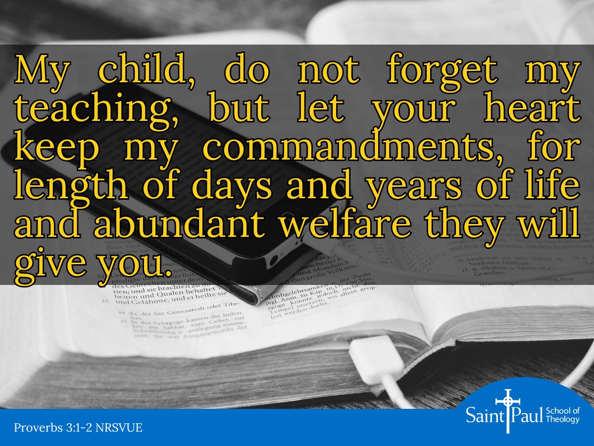 Scripture of the Week: Proverbs 3:1-2 NRSVUE #Bible #spst #wheretheologymeetslife #MondayMotivation