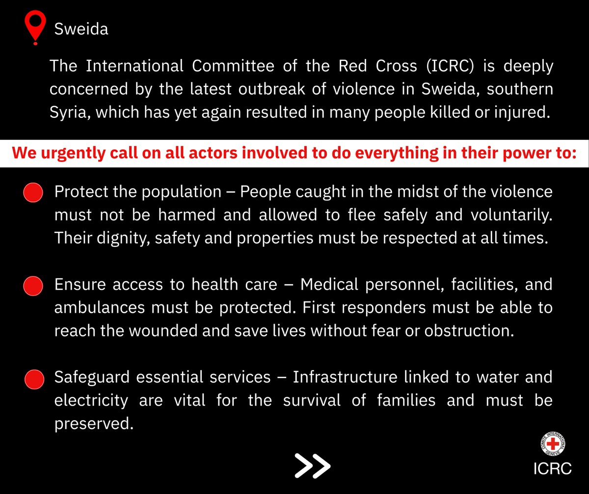 ICRC_sy's tweet image. "@ICRC is deeply concerned by the latest outbreak of violence in Sweida. We urgently call on all actors involved to do everything in their power to protect the population, ensure access to health care & safeguard essential services.“
@SSakalianICRC, Head of Delegation, #Syria