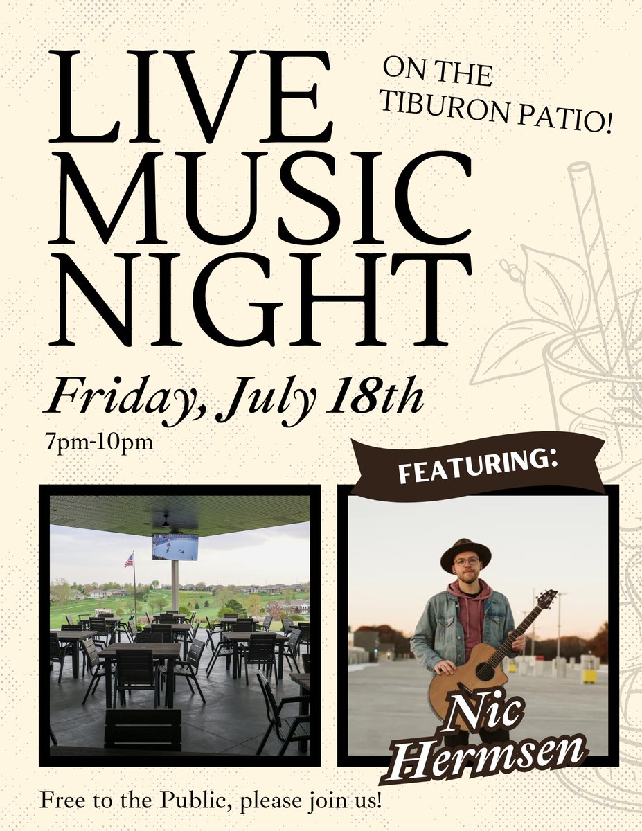 Tiburon Golf Club & Banquet Facility (@tiburongolfclub) on Twitter photo Kick back, relax, and join us Friday, July 18th from 7–10pm for another round of free live music on the Tiburon patio 🎤
This week, we welcome local favorite Nic Hermsen for a laid-back evening of acoustic tunes, cold drinks, and unbeatable golf course views. Kick back, relax, and join us Friday, July 18th from 7–10pm for another round of free live music on the Tiburon patio 🎤
This week, we welcome local favorite Nic Hermsen for a laid-back evening of acoustic tunes, cold drinks, and unbeatable golf course views.