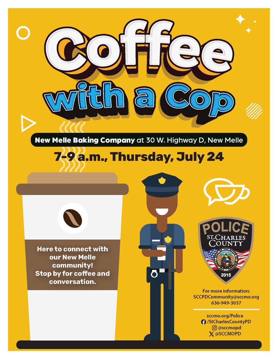 HELLO NEW MELLE!

It's COFFEE WITH A COP Thurs, 7/24, 7-9 am.

We'll be at New Melle Baking Company (30 W. Hwy. D) for some great coffee &amp; good conversation (also donuts; don't forget the donuts).

We'll have K9's, Drones, police cars &amp; more.

See you there!