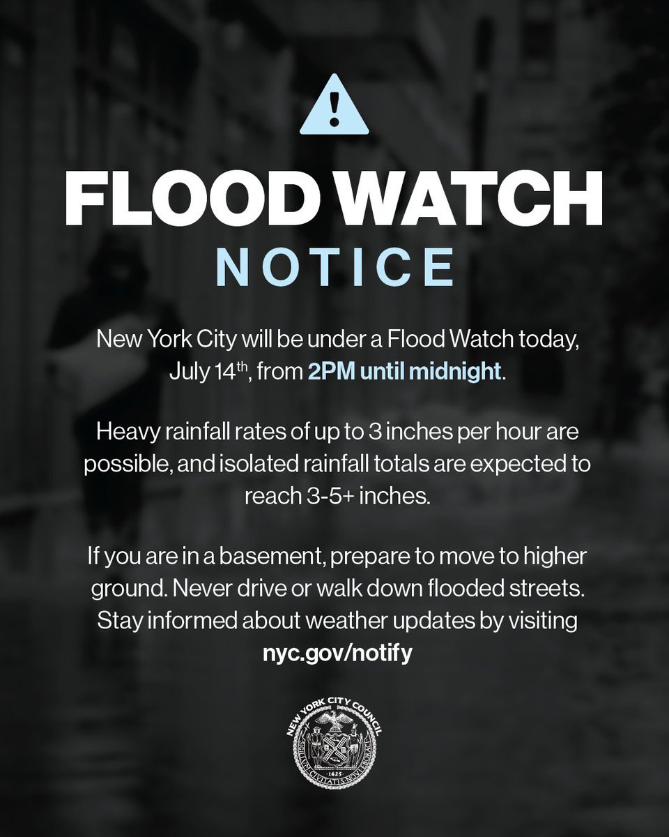 NYC is under a Flood Watch starting at 2PM. Heavy rain is expected, which may cause travel delays and flooding. Exercise caution while traveling. 

Stay informed about weather updates by visiting nyc.gov/notify