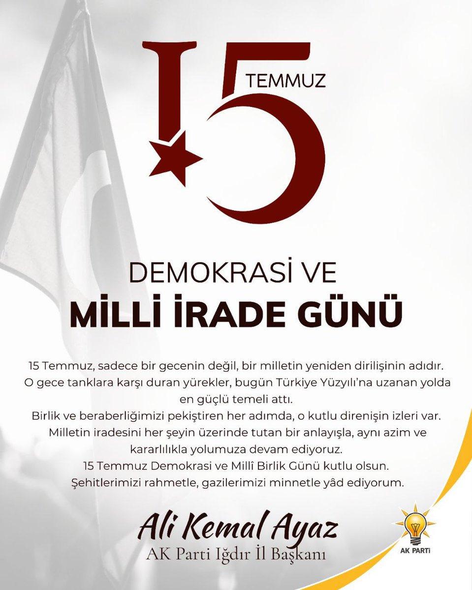 15 Temmuz, sadece bir gecenin değil, bir milletin yeniden dirilişinin adıdır.
 O gece tanklara karşı duran yürekler, bugün Türkiye Yüzyılı’na uzanan yolda en güçlü temeli attı.
Birlik ve beraberliğimizi pekiştiren her adımda, o kutlu direnişin izleri var.
 Milletin iradesini her