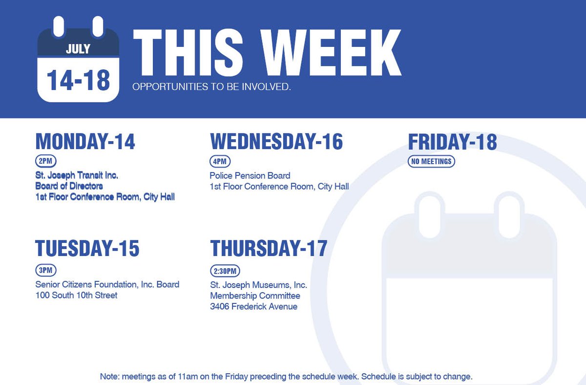 Get involved this week by attending one of the city of St. Joseph's public meetings. Stay connected by signing up for notifications and alerts through the city's website at stjosephmo.gov.