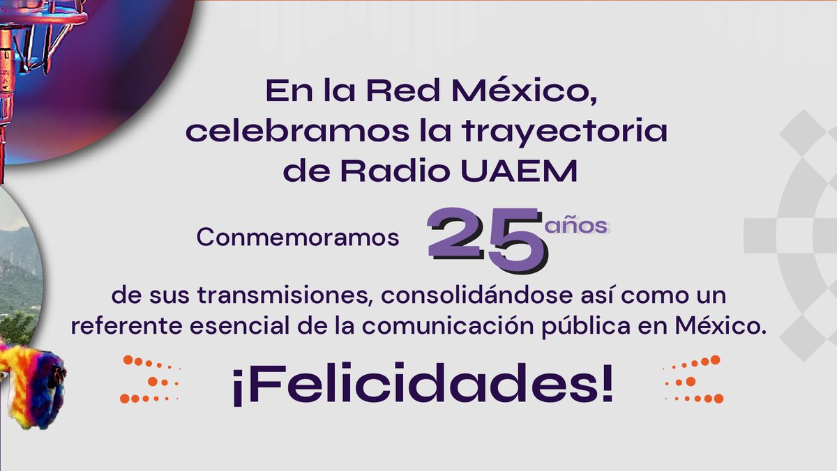 ¡Felices 25 años a @RadioUAEM! 
Celebramos su esencial labor. La mirada universitaria de la UAEM es fuente de información confiable.
Promueve contenidos con valor: veracidad, imparcialidad y pluralidad, fomentando audiencia crítica y participativa. 
#RadioUAEM  #MediosPúblicos