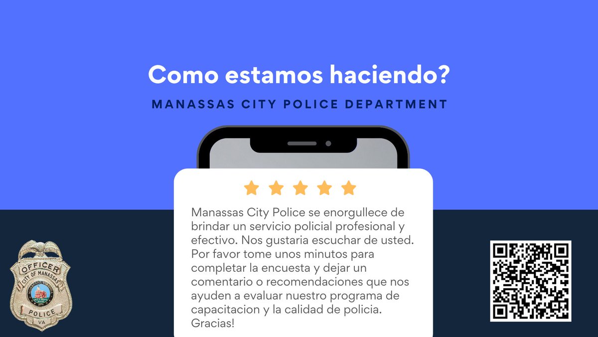 ManassasCityPD's tweet image. El Departamento de Policía de la Ciudad de Manassas se enorgullece de brindar servicios policiales profesionales y efectivos. Por favor, ayúdenos a evaluar nuestros programas de capacitación y la calidad de la vigilancia respondiendo esta breve encuesta. manassasva.gov/mcpdsurvey