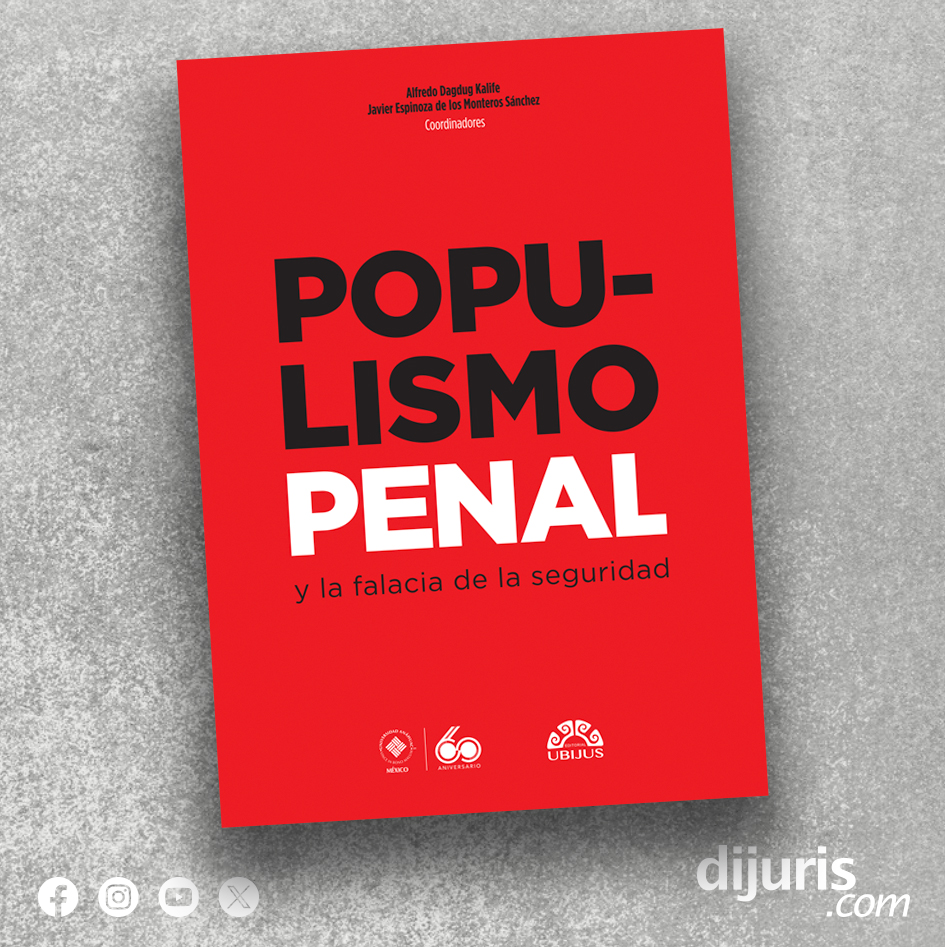 En el libro se abordan temas como; populismo penal y migración, estado de excepción y populismo penal, populismo penal y medios de comunicación, populismo penal y la falacia de la seguridad, populismo penal en México, entre otros.
acortar.link/Mtj2X3

#PopulismoPenal