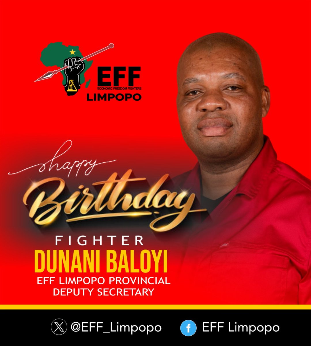 EFF_Limpopo's tweet image. ♦️Birthday Alert♦️
The EFF Limpopo Wishes Deputy Secretary Fighter Dunani Baloyi, a Revolutionary Happy Birthday!
May you continue your inspirational and relentless pursuit for economic freedom in our lifetime for many more years to come ✊🏿