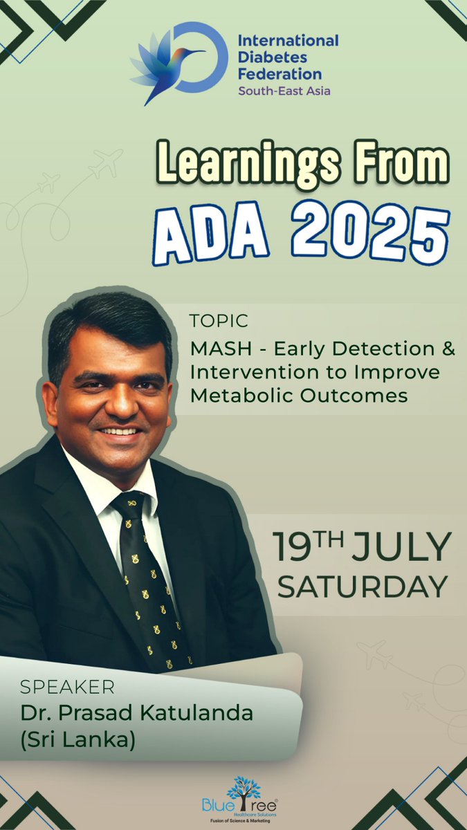 Learn. Apply. Transform.
MASH and metabolic health decoded by Dr. Prasad Katulanda — live on 19th July!

#ADA2025 #MetabolicHealth #MASH #EarlyDetection #DiabetesCare #ClinicalInsights #HealthcareInnovation #MedicalEducation #DrPrasadKatulanda #BluetreeHealthcare
