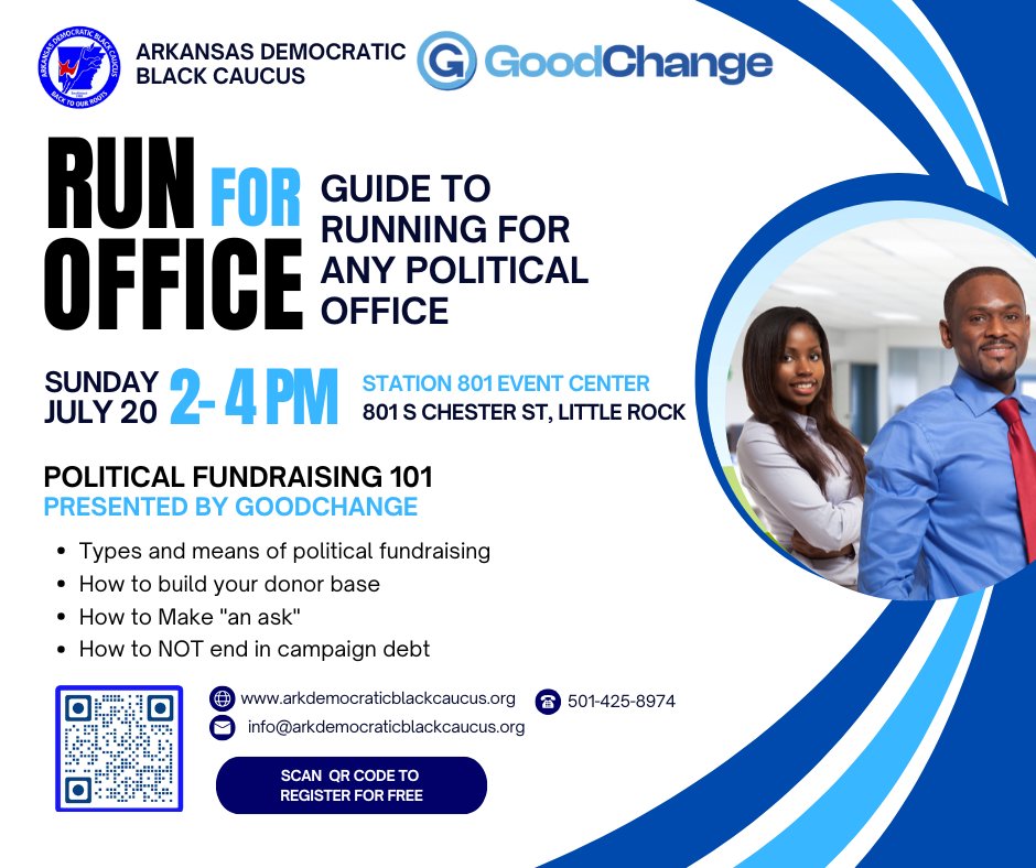 The  Arkansas Democratic Black Caucus will host a FREE Political Fundraising 101 candidate workshop on July 20, 2025 at 2:00pm.  The location is Station 801 Event Center in Little Rock, AR.  Attendees must register and refreshments will be provided.