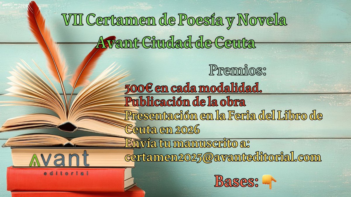 Avanteditorial's tweet image. 📚✍️ ¡Se abre la convocatoria del VII Certamen de Poesía y Novela Avant Ciudad de Ceuta!
𝐁𝐚𝐬𝐞𝐬: bit.ly/44aSrhp
¿Eres escritor o poeta y sueñas con ver tu obra publicada? ¡Esta es tu oportunidad!
🏆 Premios:
💶 500€ en cada modalidad
📖 Publicación de la obra
📚…