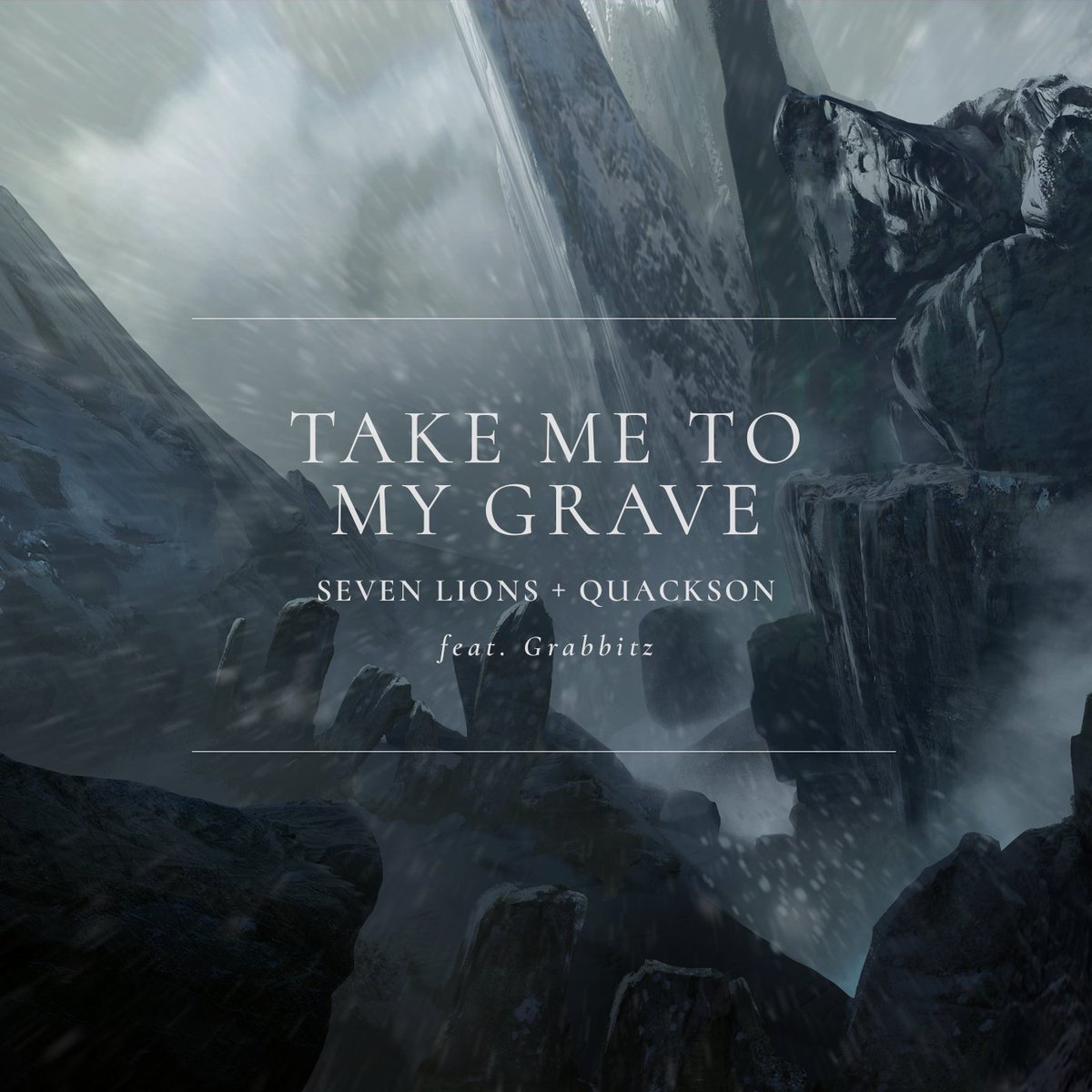 SEVEN LIONS x QUACKSON x GRABBITZ
TAKE ME TO MY GRAVE 🪦
OUT FRIDAY
