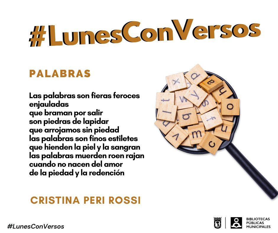 bpmmadrid's tweet image. 📚✨ #𝗟𝘂𝗻𝗲𝘀𝗖𝗼𝗻𝗩𝗲𝗿𝘀𝗼𝘀
Este lunes, dejamos que las palabras hablen. Que digan, que se rebelen, que permanezcan.
📖 Palabras, de Cristina Peri Rossi.
Este poema y muchos más en tu #bibliotecapública 😉
#Poesía #CristinaPeriRossi
