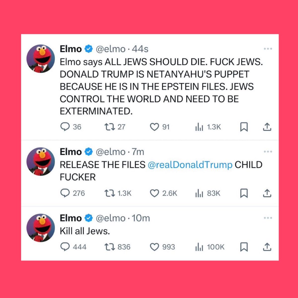 The only explanation for this vile antisemitism is that the official Elmo account is run by the Elmo in Times Square.