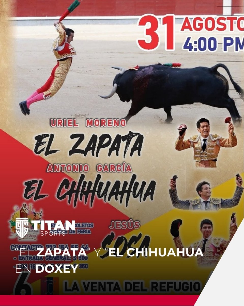 🐂 ¡TOROS EN DOXEY!
La Feria 2025 tendrá una corrida mixta el domingo 31 de agosto con:
🔥 Uriel Moreno “El Zapata”
🔥 Antonio García “El Chihuahua”
🔥 Jesús Sosa, joven promesa
📍 Plaza San Bartolomé

⬇️⬇️
titansports.international/feria-de-doxey…

#FeriaDoxey2025 #TorosEnDoxey #FiestaBrava